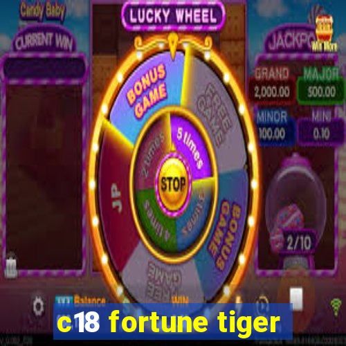 c18 fortune tiger